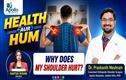 !کندھے میں درد کیوں ہوتا ہے؟ ماہر آرتھوپیڈک ڈاکٹر نے بتائی وجوہات